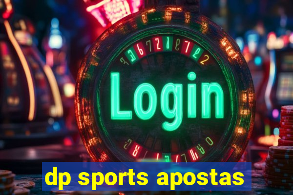 dp sports apostas